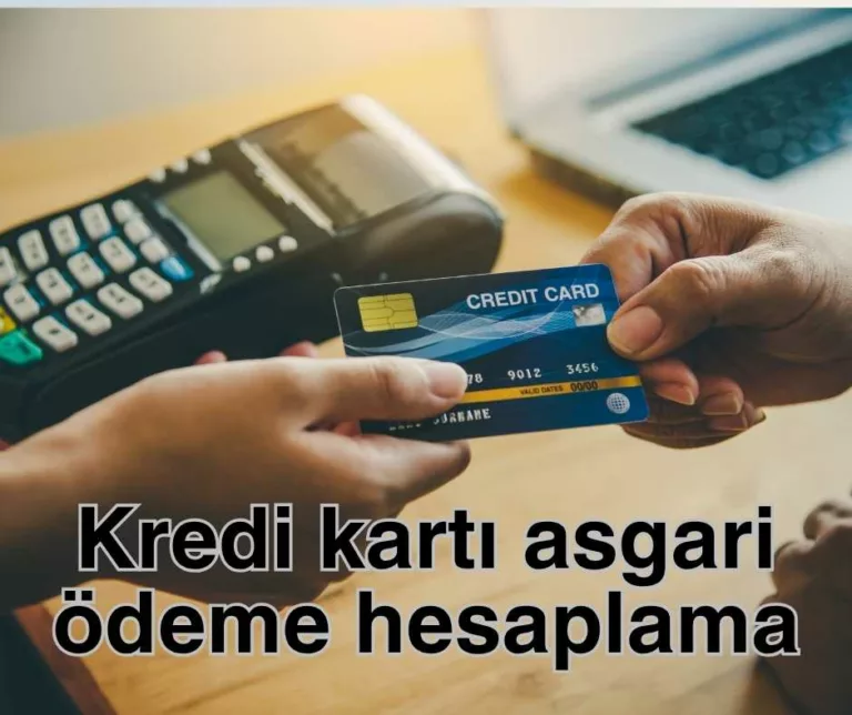 Kredi Kartı Asgari Ödeme Hesaplama