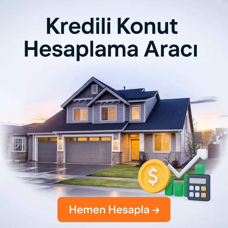Kredili Konut Hesaplama Aracı